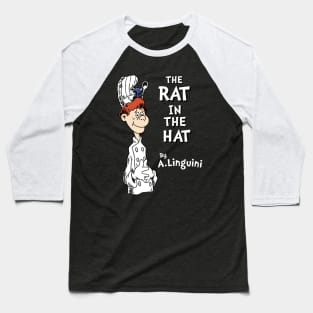 The Rat in the Hat - Cartoon Chef - Linguini Baseball T-Shirt